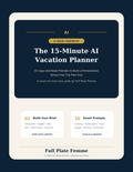 The 15-Minute AI Vacation Planner digital PDF cover by Full Plate Femme