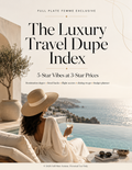 The Luxury Travel Dupe Index 5-Star Vibes at 3-Star Prices