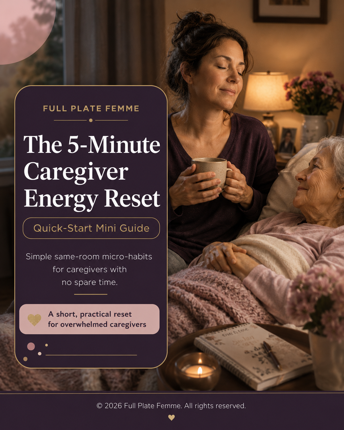 The 5-Minute Caregiver Energy Reset Quick-Start Mini Guide