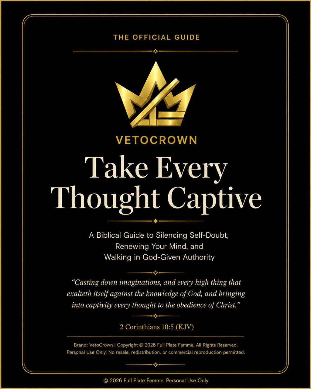 VetoCrown Take Every Thought Captive