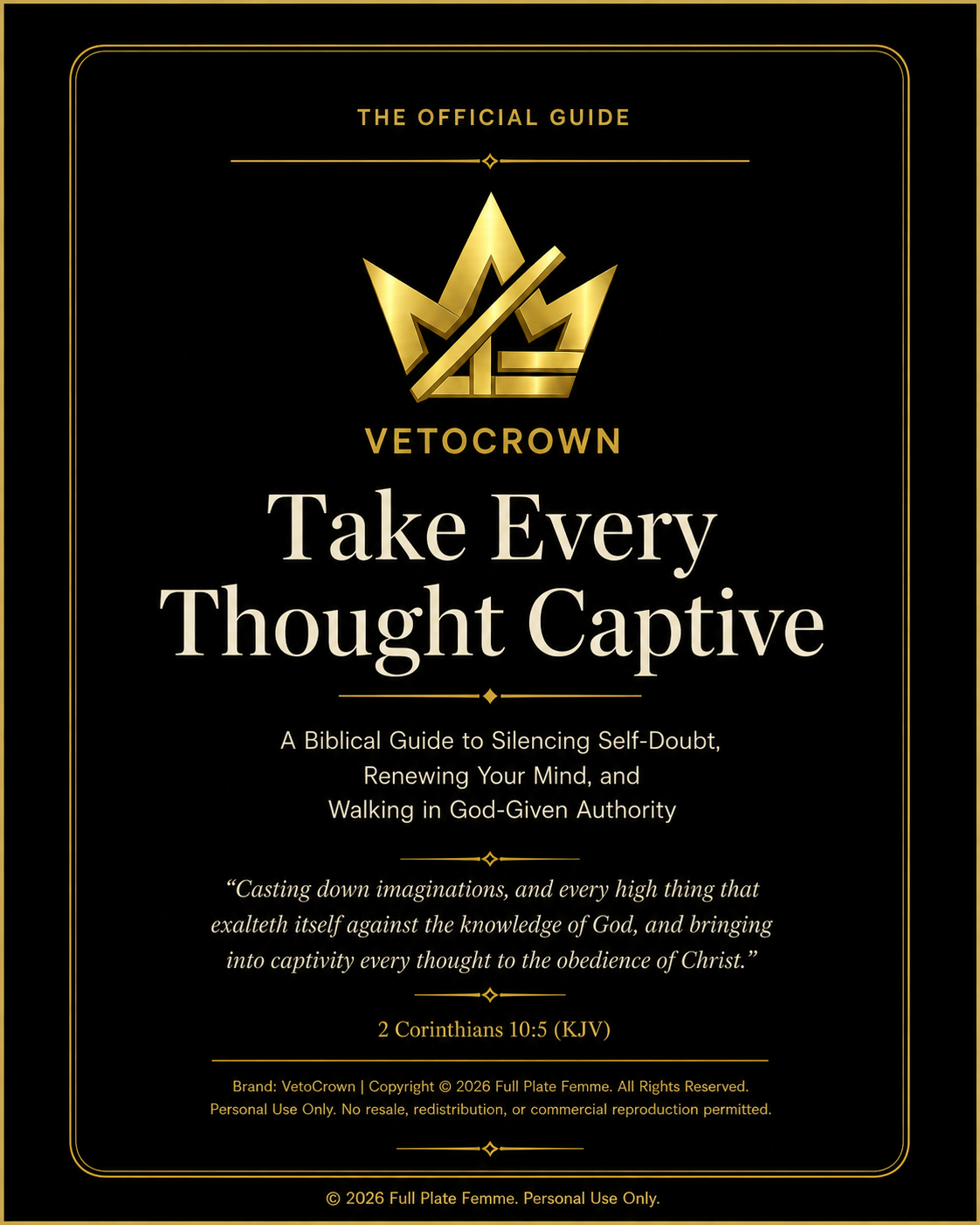 VetoCrown Take Every Thought Captive