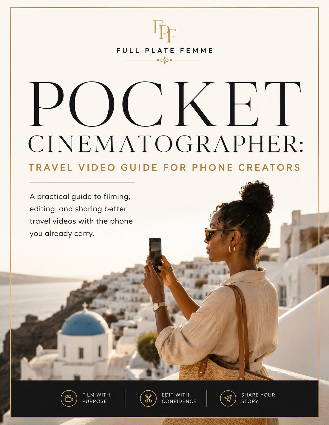 Pocket Cinematographer: Travel Video Guide for Phone Creators