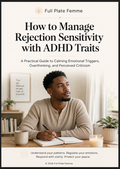 How to Manage Rejection Sensitivity with ADHD Traits